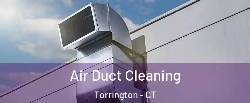  Air Duct Cleaning Torrington - CT