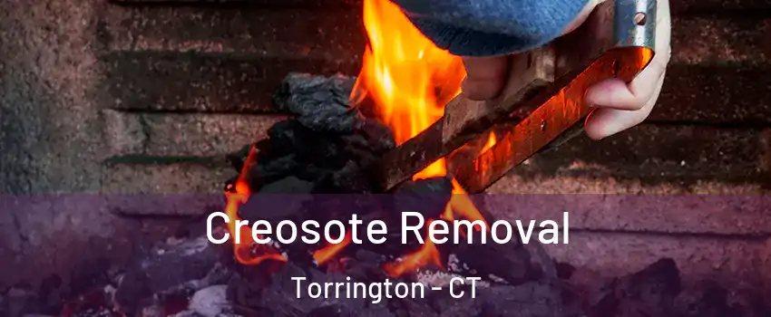  Creosote Removal Torrington - CT