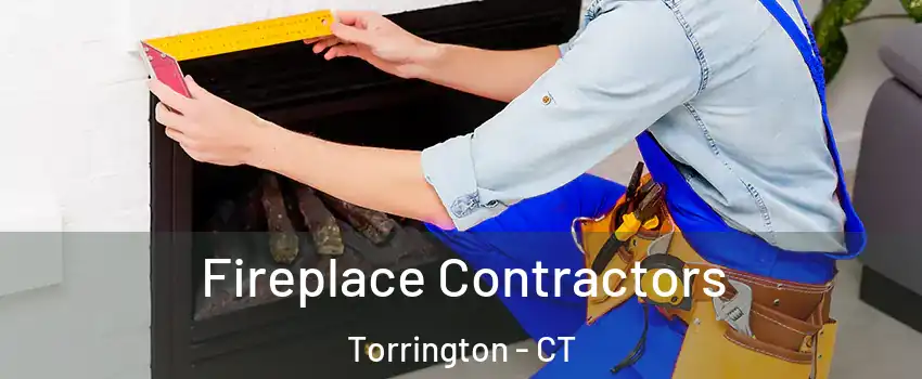  Fireplace Contractors Torrington - CT