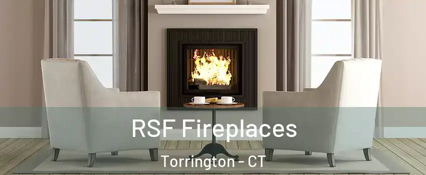  RSF Fireplaces Torrington - CT