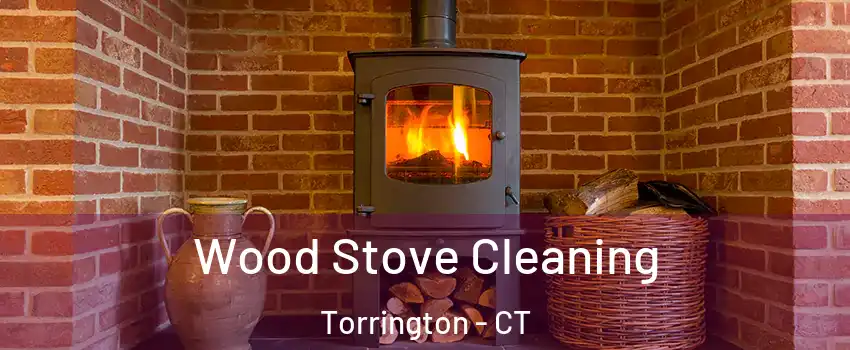  Wood Stove Cleaning Torrington - CT